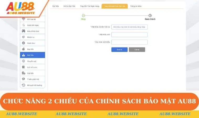 Chức năng 2 chiều của chính sách bảo mật AU88
