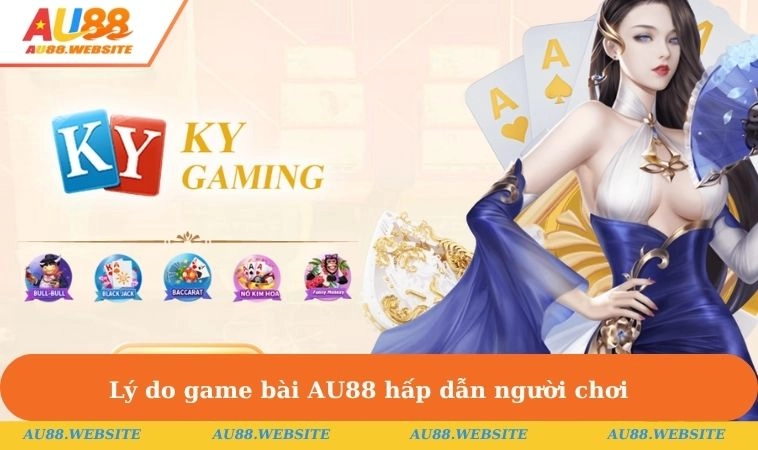 Điểm mạnh đáng kể của sảnh chơi bài tại AU88