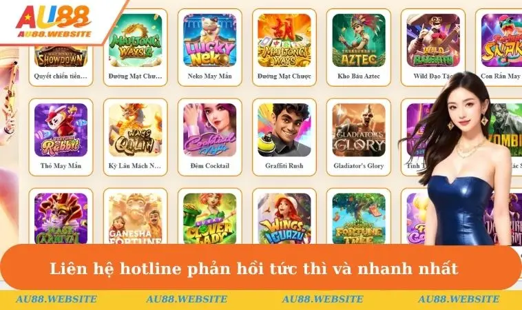 Liên Hệ AU88 2 Liên hệ hotline phản hồi tức thì và nhanh nhất