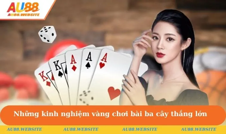 Cách Chơi Ba Cây Trực Tuyến Hiệu Quả Đảm Bảo Thắng Lớn 2 Những kinh nghiệm vàng chơi bài ba cây hiệu quả & thắng lớn