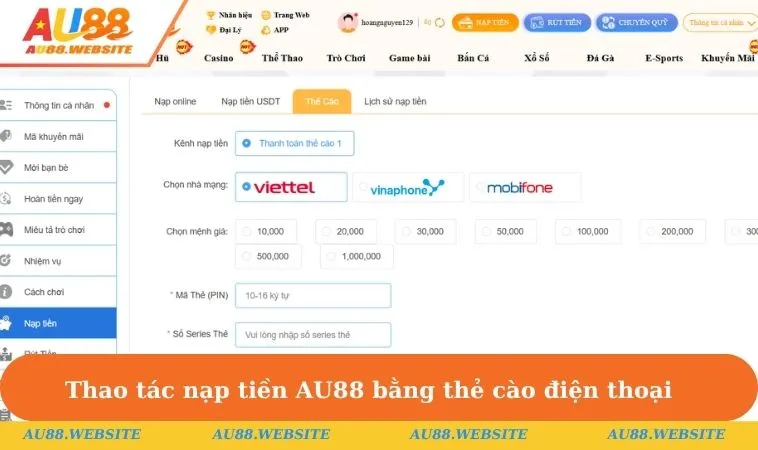 Thao tác nạp tiền AU88 bằng thẻ cào điện thoại
